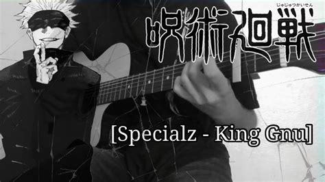 Jujutsu Kaisen Season 2 Op 2 Specialz King GnuFingerstyle Guitar