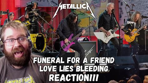 Metallica Funeral For A Friend Love Lies Bleeding Reaction This