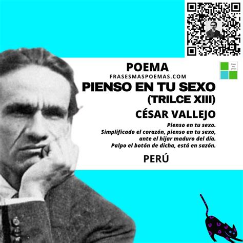 Pienso En Tu Sexo Trilce Xiii De C Sar Vallejo Poema Frases M S