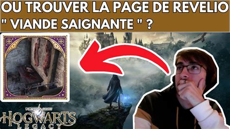 HOGWARTS LEGACY LOCALISATION COMMENT OÙ TROUVER LA PAGE DE