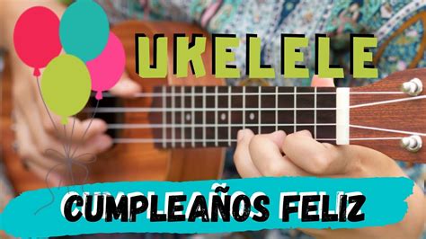 Cumpleaños Feliz En Ukelele Liche Uk Acordes Chordify