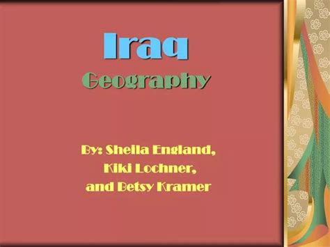 PPT - Iraq Geography PowerPoint Presentation, free download - ID:5389358