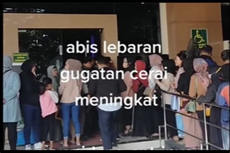 Viral Antrian Sidang Cerai Membludak Seusai Lebaran