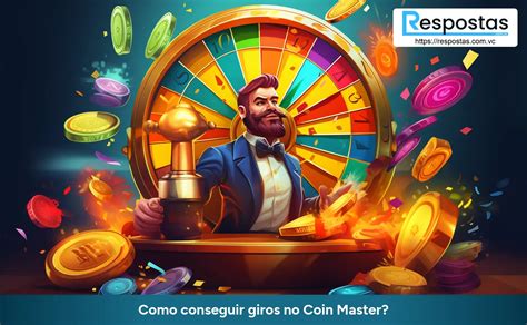 Como Conseguir Giros No Coin Master Respostas Voc