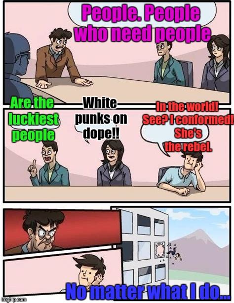 Boardroom Meeting Suggestion Meme Imgflip