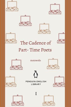 Browse Editions For The Cadence Of Part Time Poets The StoryGraph