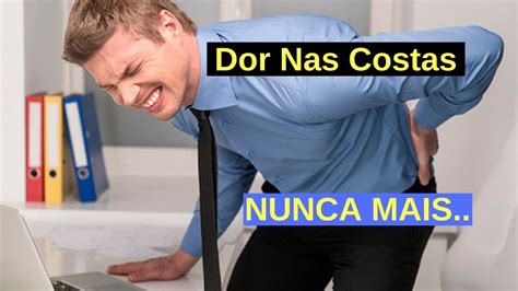 Dor Nas Costa Lombar Dores No Meio Das Costas Dor Nas Costas Lado