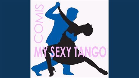 My Sexy Tango Instrumental Youtube