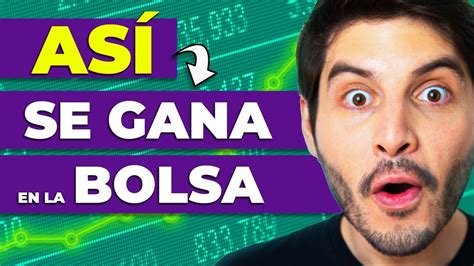 C Mo Se Gana Dinero En La Bolsa De Valores Invertir Para