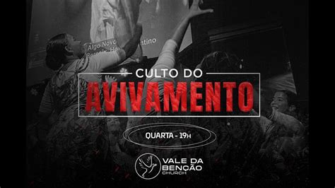 CULTO DO AVIVAMENTO AO VIVO YouTube