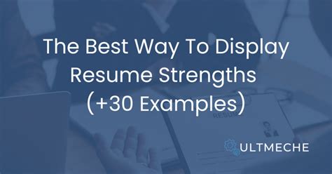 The Best Way To Display Resume Strengths 30 Examples Ultmeche