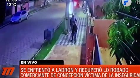 Se EnfrentÓ A Un Delincuente Y RecuperÓ Lo Robado Telefuturo Canal De Tv Líder Del Paraguay