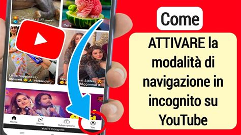 Come Attivare La Modalit Di Navigazione In Incognito Su Youtube Youtube