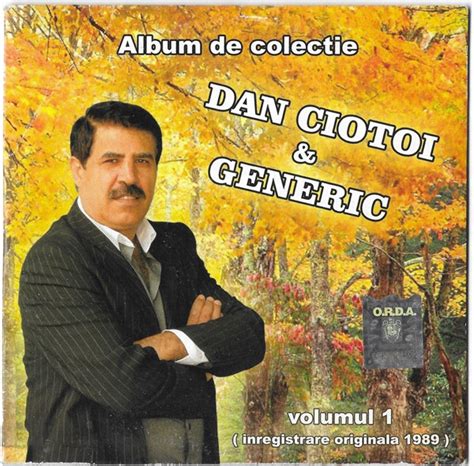 Delicat Ie Tiin Ific Dan Ciotoi Si Generic Album De Colectie Vol