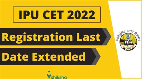 Ipu Cet 2022 Registration Last Date Extended Check Revised Date