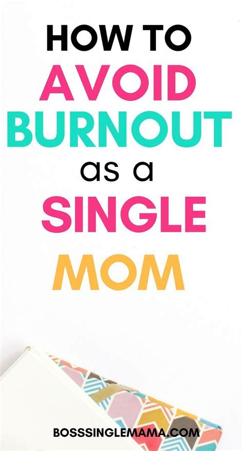 10 Ways To Beat Single Mom Burnout And Be Kind To Yourself Artofit