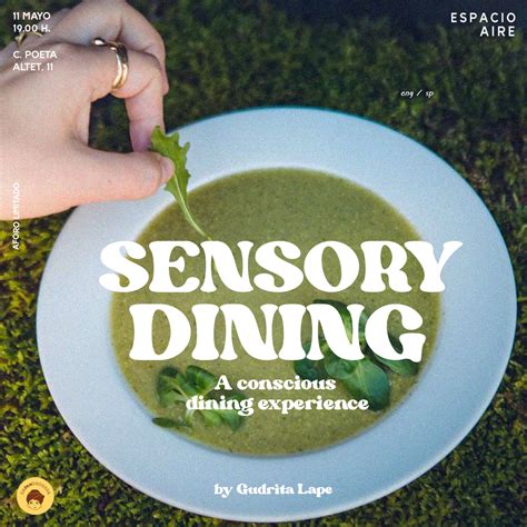 Comida Sensorial Una Experiencia Consciente Del Comer Au Agenda