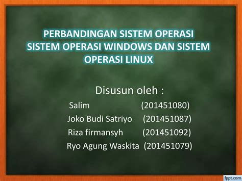 Perbandingan Sistem Operasi Windows Dan Linux Ppt