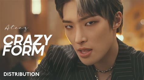 Ateez Crazy Form Line Distribution Youtube