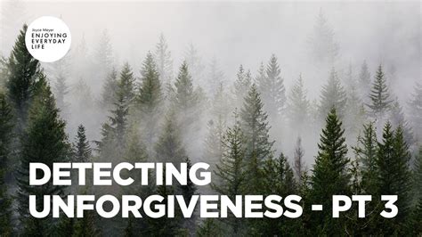 Detecting Unforgiveness Pt 3 Joyce Meyer Enjoying Everyday Life