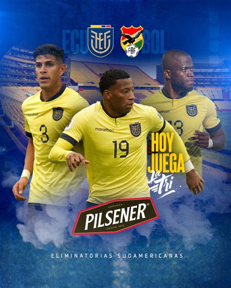 Resultado Ecuador Vs Bolivia En Vivo Hoy En Partido Por La Fecha De