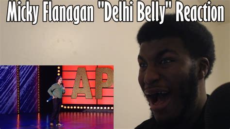 American Reacts To Micky Flanagan Delhi Belly YouTube