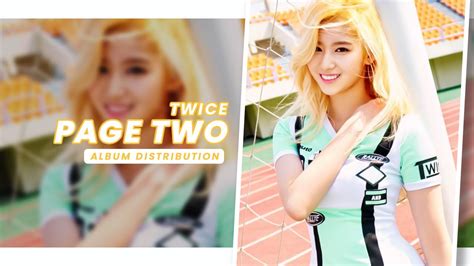 Twice Page Two Album Distribution Youtube