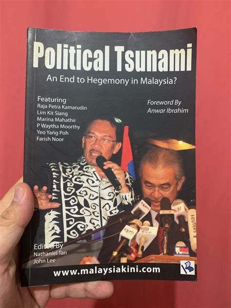 Political Tsunami An End To Hegemony In Malaysia RM30 Post Add RM10