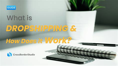 What Is Dropshipping and How Does It Work?
