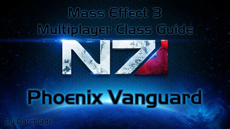 Mass Effect 3 Multiplayer Class Guide Phoenix Vanguard Youtube