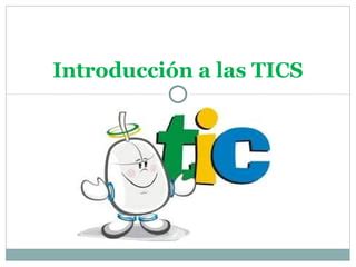 Introducci N A Las Tics Ppt