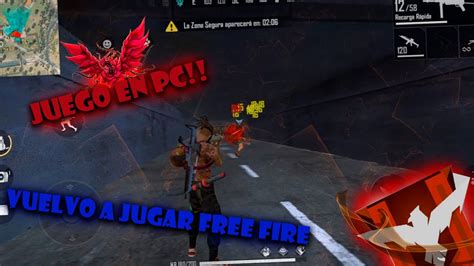 Vuelvo A Jugar Free Fire Juego Freefire En Pc Regreso Al Canal