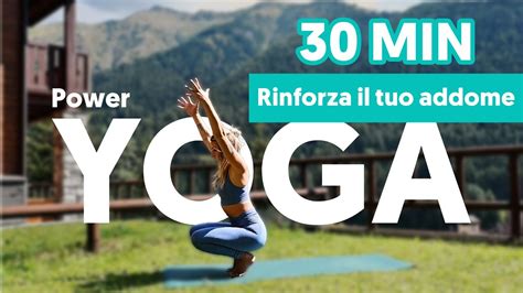 Power Yoga Rinforza Il Tuo Addome Youtube