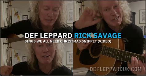 Def Leppards Rick Savage Sings We All Need Christmas Snippet Video