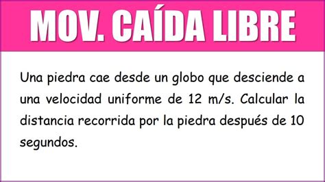 Una Piedra Cae Desde Un Globo Que Desciende A Una Velocidad Uniforme De