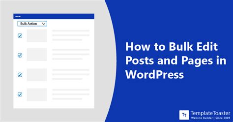 How To Bulk Edit Posts And Pages In Wordpress Templatetoaster Blog