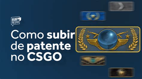 Como Subir De Patente No CSGO