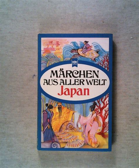 Märchen aus aller Welt Japan von div Broschiert 1978