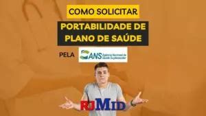 Como solicitar portabilidade de plano de saúde pela ANS Planos de