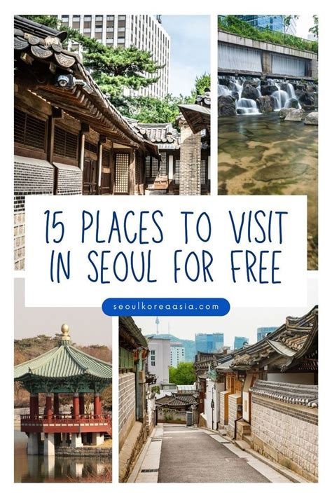 15 Places To Visit In Seoul For Free In 2023 Korea Travel South