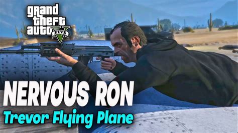 GTA 5 Nervous Ron Trevor Flying Plane YouTube