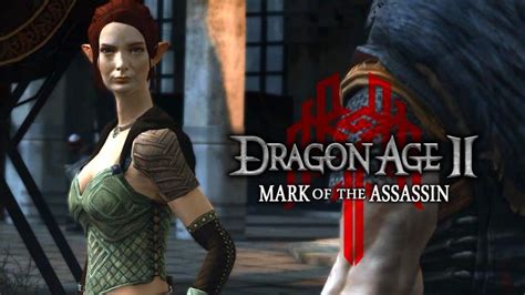 Dragon Age 2 Mark Of The Assassin Walkthrough