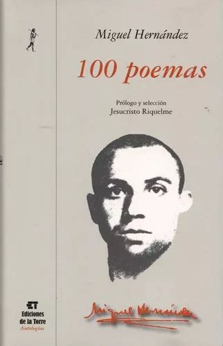 100 Poemas Miguel Hernandez De Hernandez Editorial Ediciones De La