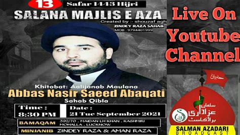 Live Majlis E Aza Sayyadush Shohada Khateeb Maulana Abbas Nasir Saeed