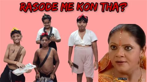 Rasode Me Kon Tha Kokila Ben Rashi Ben Gopi Bahu YouTube