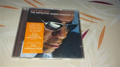 Cd Dvd Then And Now The Definitive Herbie Hancock Importa Mercadolivre