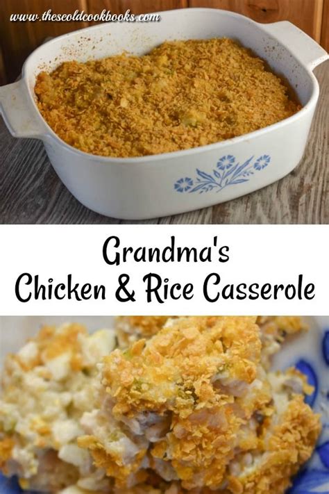 Grandmas Chicken And Rice Casserole Rice Casserole Recipes Leftover Chicken Recipes Rice