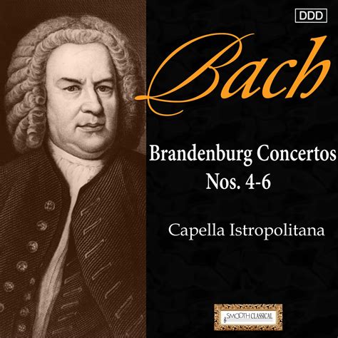 ‎bach Brandenburg Concertos Nos 4 5 And 6 By Capella Istropolitana