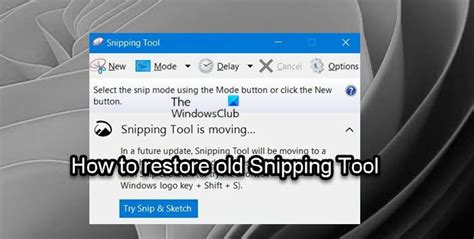 How To Restore Old Snipping Tool In Windows 11