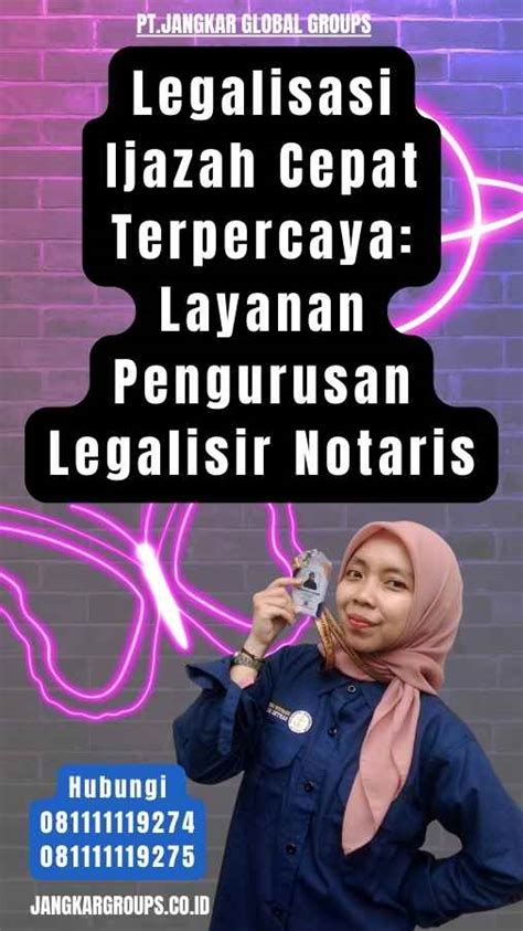 Legalisasi Ijazah Cepat Terpercaya Jangkar Global Groups